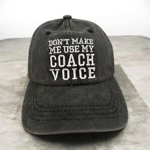 NEW “Don't Make Me Use My Coach Voice” NEW Charcoal Baseball Cap